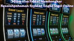 Mitos atau Fakta? Membongkar Kesalahpahaman Seputar Angka Togel Online